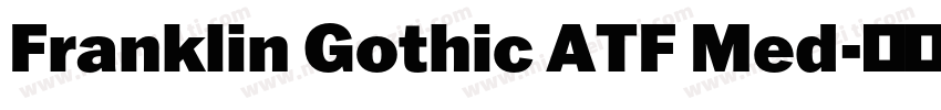Franklin Gothic ATF Med字体转换